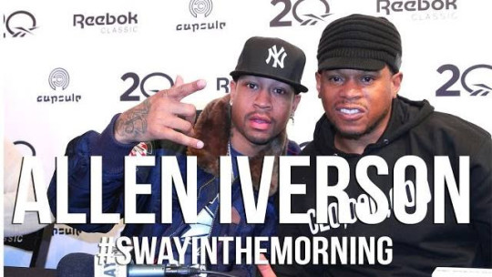 Video: Allen Iverson on Sway in the Morning