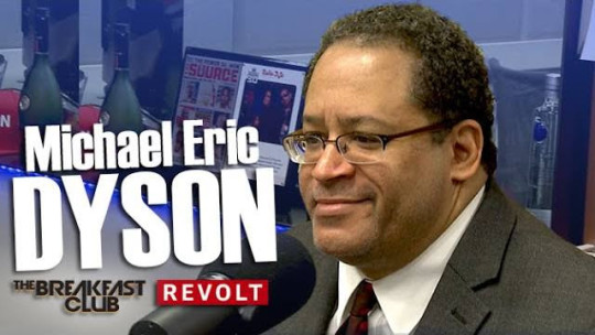 Video: Michael Eric Dyson Interview on The Breakfast Club