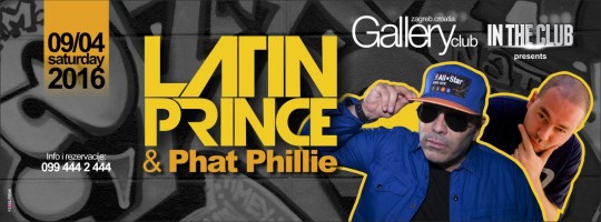 DJ Latin Prince & Phat Phillie Live @ Gallery, Zagreb (9. 4.)