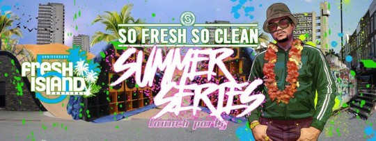 "So Fresh So Clean" Fresh Island Party @ MODE, London (13. 5.)