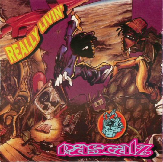 Rascalz - Really Livin' (1993)
