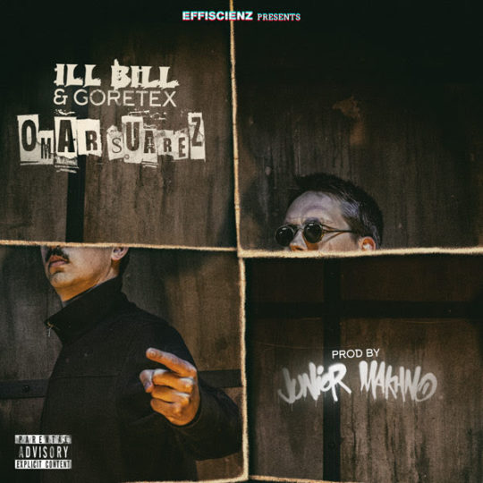 Ill Bill ft. Goretex - Omar Suarez