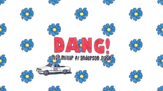 Mac Miller ft. Anderson .Paak - Dang!