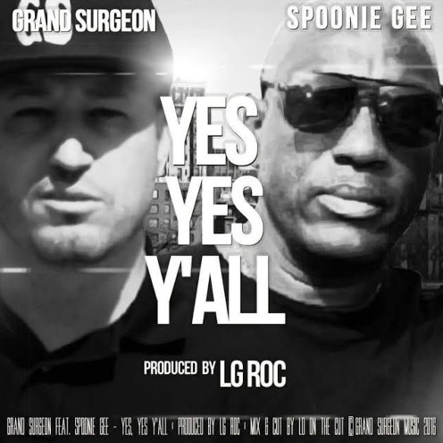 Spoonie Gee & Grand Surgeon – Yes, Yes Y’all