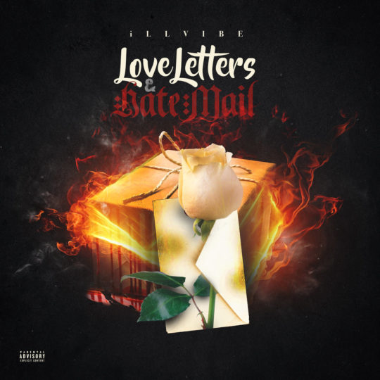 iLLvibe - Love Letters & Hate Mail (Mixtape)