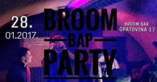 Broom Bap Party @ Broom Bar, Zagreb (28. 1.)