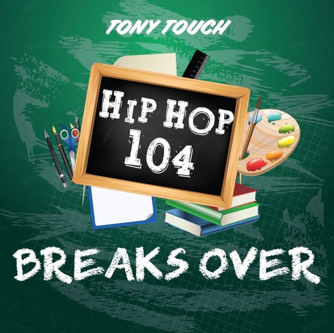 Tony Touch – Hip Hop 104 Mixtape (+ Download)