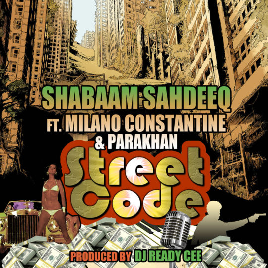Shabaam Sahdeeq ft. Milano Constantine & Parakhan – Street Code