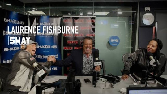 Video: Laurence Fishburne on Sway in the Morning
