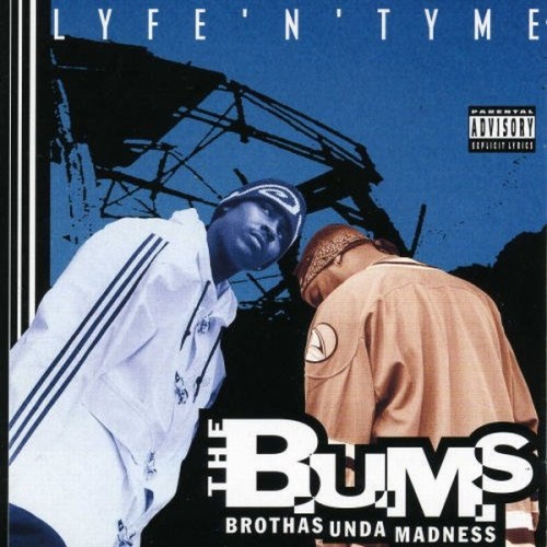 The-B.U.M.S.-Lyfe-N-Tyme