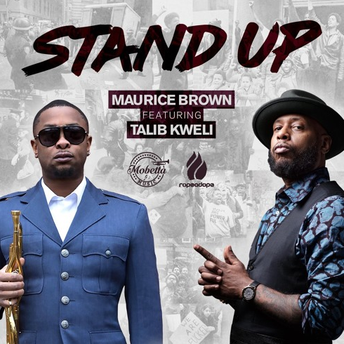 Maurice Brown ft. Talib Kweli – Stand Up