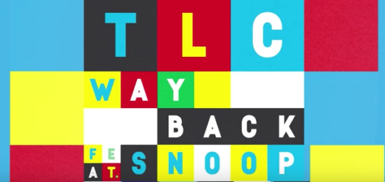 Lyric Video: TLC ft. Snoop Dogg – Way Back