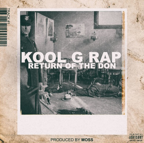 Stream Kool G Rap’s New Album “Return of the Don”