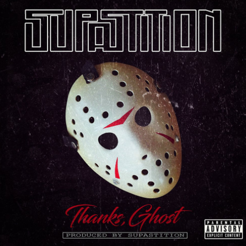 Supastition – Thanks, Ghost