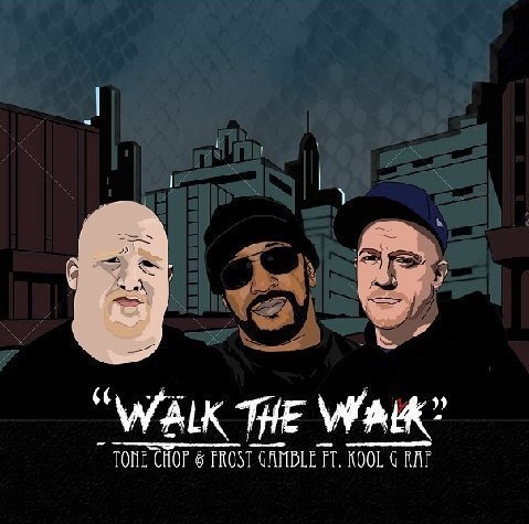 Tone Chop & Frost Gamble ft. Kool G Rap – Walk the Walk