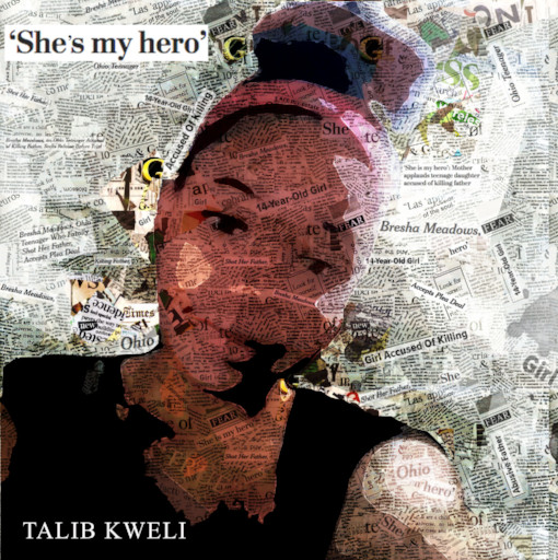 Talib Kweli – She’s My Hero