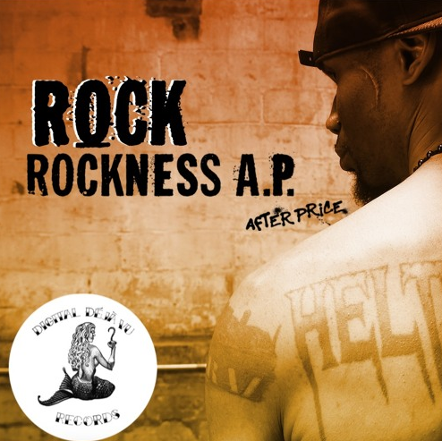 Rock (of Heltah Skeltah): Rockness A.P. (After Price)