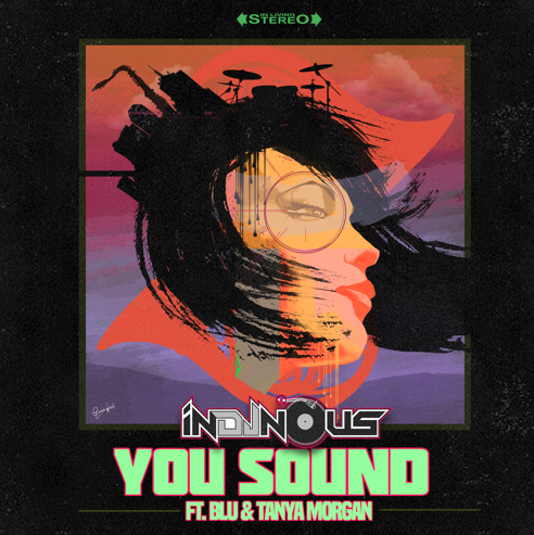 inDJnous ft. Blu & Tanya Morgan – You Sound