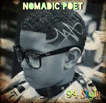 Nomadic Poet – 94 Style