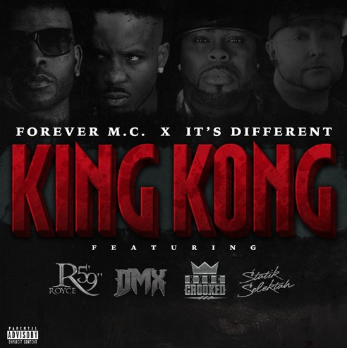 Video: Forever M.C. ft. DMX, Royce Da 5’9″, KXNG Crooked & Statik Selektah – King Kong