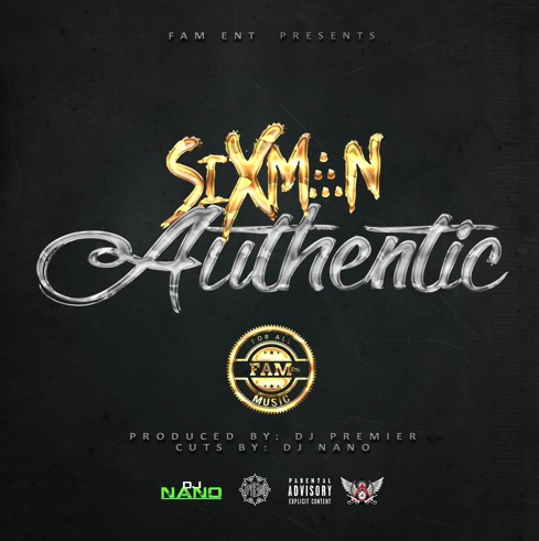 Video: Sixman – Authentic (Prod. by Dj Premier)