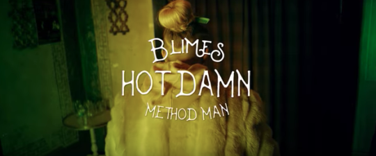Video: Blimes ft. Method Man – Hot Damn