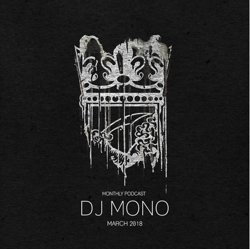 DJ Mono x Revolt Clothing – March 2018 Mix