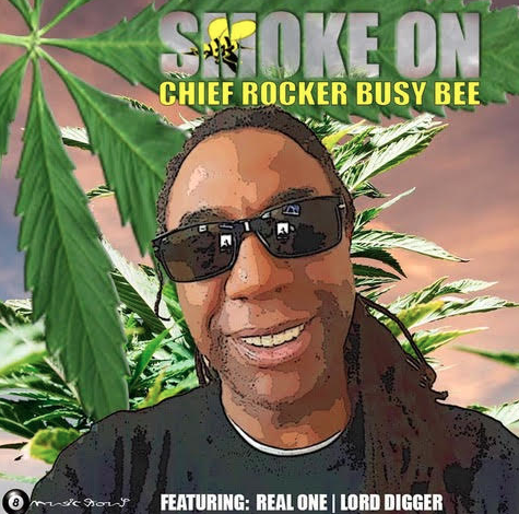 Video: Chief Rocker Busy Bee ft. Real One & Lord Digga – Smoke On