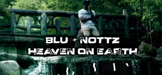Video: Blu & Nottz – Heaven on Earth
