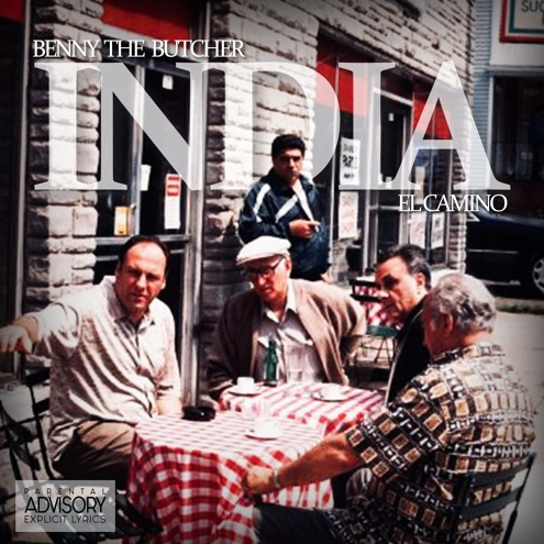 Benny The Butcher ft. El Camino – India
