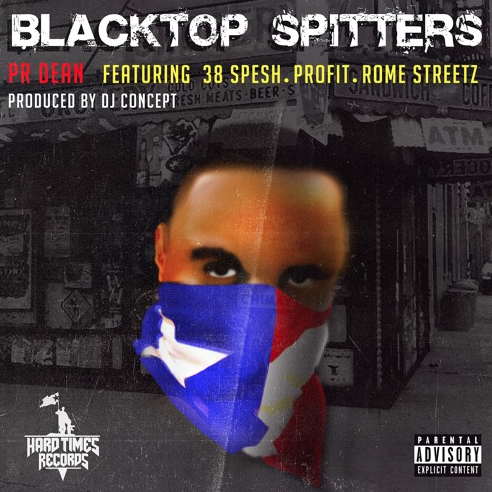 PR Dean ft. 38 Spesh, Profit & Rome Streetz – Blacktop Spitters