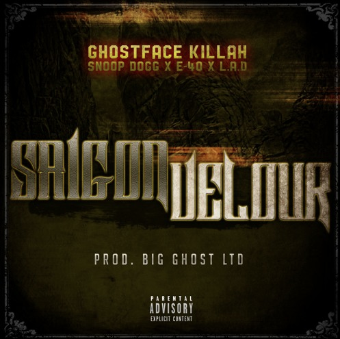 Ghostface Killah ft. Snoop Dogg, E-40 & LA The Darkman – Saigon Velour