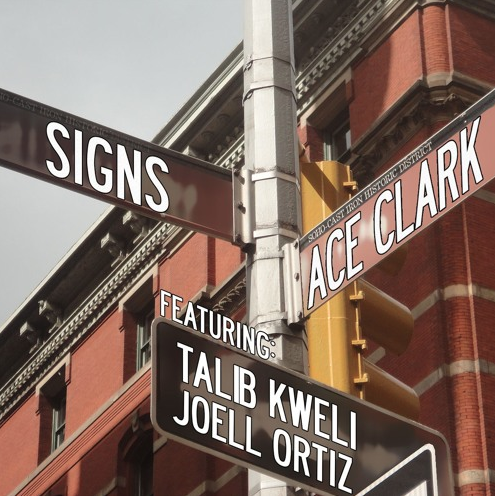 Ace Clark ft. Talib Kweli & Joell Ortiz – Signs