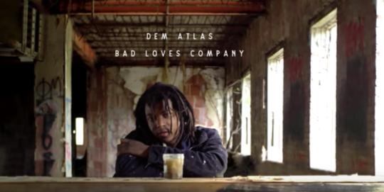deM atlaS – Bad Loves Company