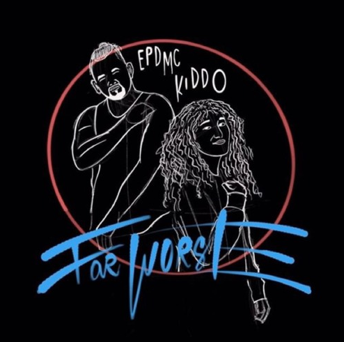 EPDMC ft. Kiddo – Far Worse