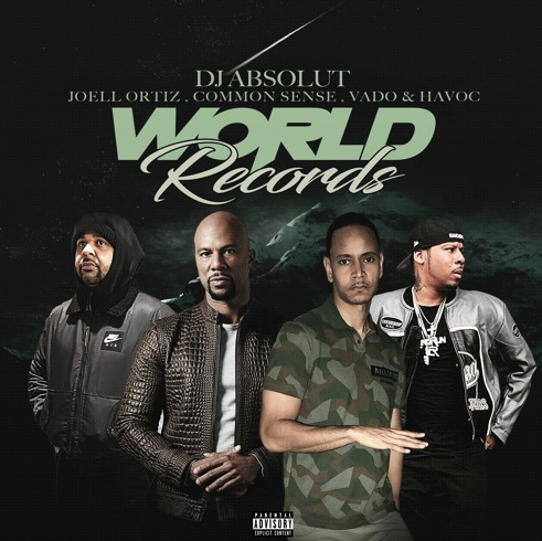 DJ Absolut ft. Common, Joell Ortiz, Vado & Havoc – World Records