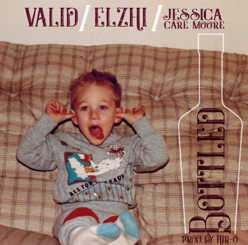 Valid ft. Elzhi & Jessica Care Moore – Bottled