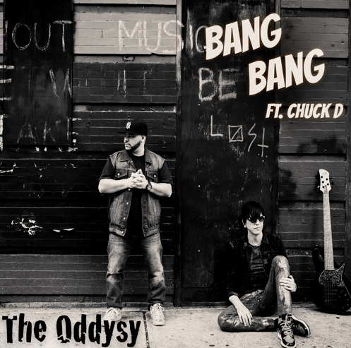 The Oddysy ft. Chuck D – Bang Bang