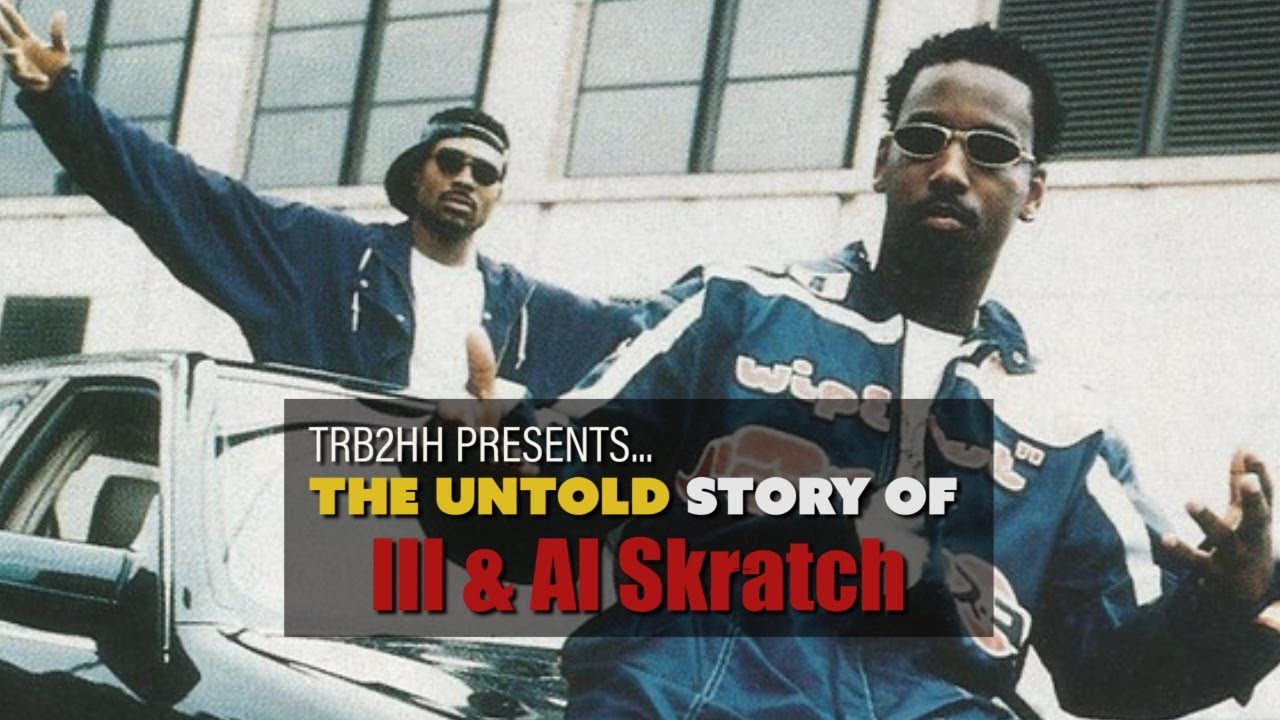 The Untold Story of Ill Al Skratch - Blackout Hip Hop