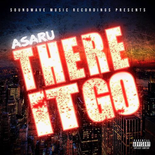 Asaru – There It Go