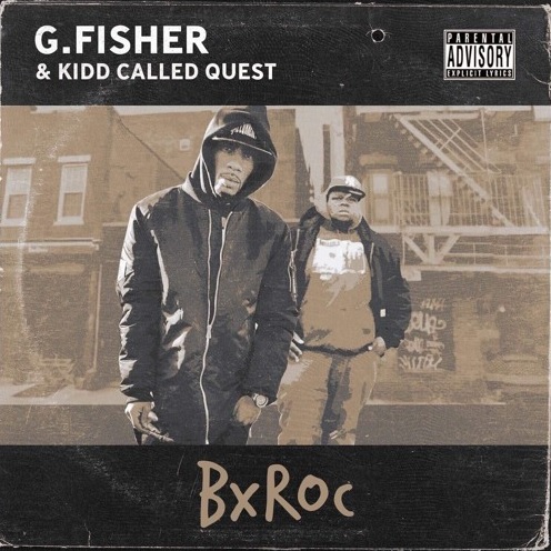 G. Fisher x Kidd Called Quest – BXROC (Album Stream)