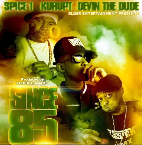 Spice 1 ft. Devin The Dude & Kurupt – Since 85