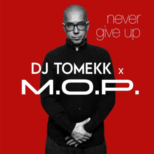 DJ-Tomekk-M.O.P.-“Never-Give-Up”-cover-art