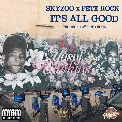 Skyzoo & Pete Rock – It’s All Good