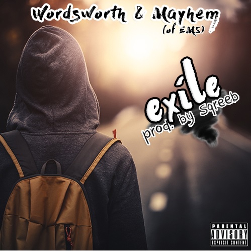 Wordsworth & Mayhem of EMS – Exile