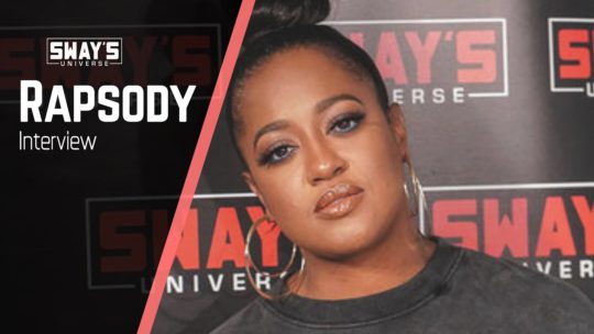 Rapsody on Sway in the Morning