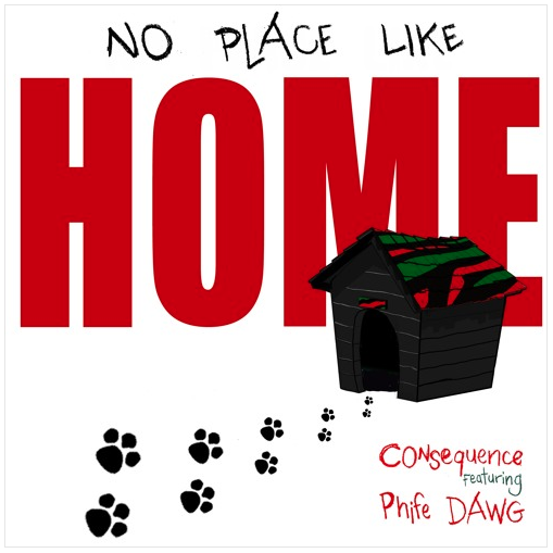 Consequence ft. Phife Dawg – No Place Like Home