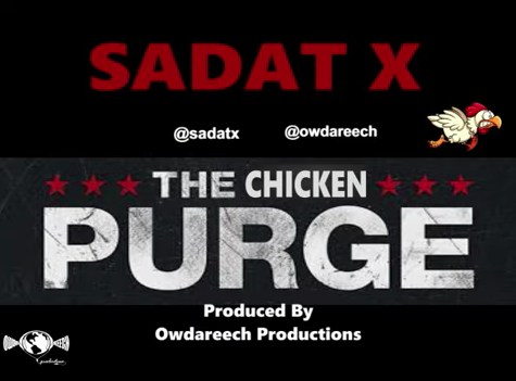 Sadat X – The Chicken Purge