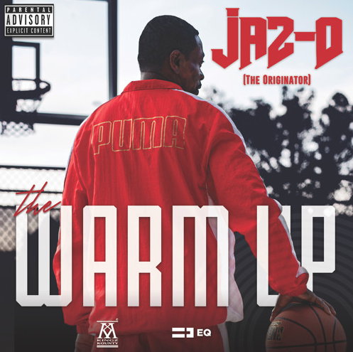 Jaz-O – The Warm Up (EP Stream)