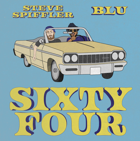 Steve Spiffler & Blu – Sixty Four